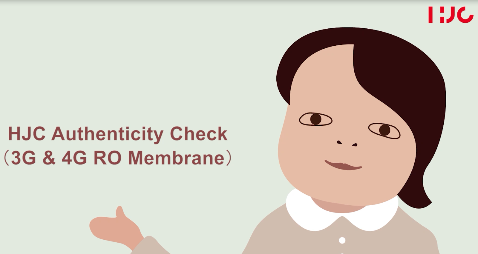HJC 3G and 4G RO membrane Authenticity Check